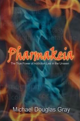 Libro Pharmakeia - Michael Douglas Gray