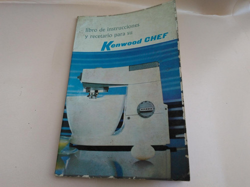 Mercurio Peruano: Libro De Recetas Kenwood Chef 1 L96