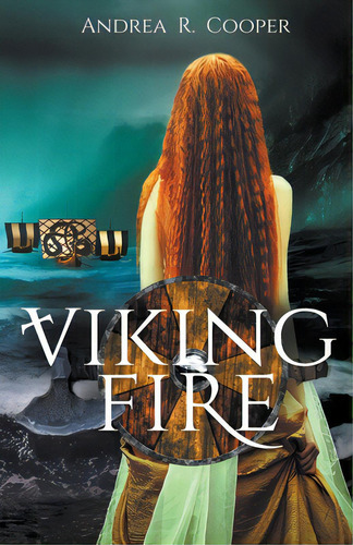 Viking Fire, De Cooper, Andrea R.. Editorial Independent Publ Group, Tapa Blanda En Inglés