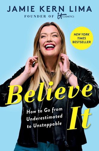 Libro Believe It: How To Go From Underestimated To Unstopp