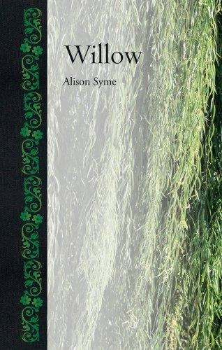 Willow - Livro - Alison Syme - Salgueiro