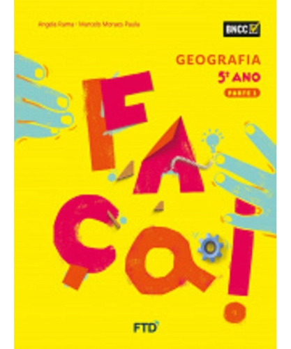 COLECAO FACA GEOGRAFIA 5 ANO FTD 202, de ANGELA RAMA. Editora GRUPO FTD, capa mole em português, 2020