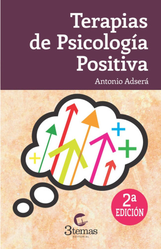 Libro: Terapias De Psicología Positiva 2ª Edición (spanish E