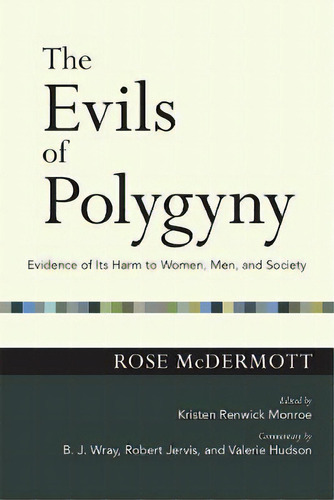 The Evils Of Polygyny : Evidence Of Its Harm To Women, Men, And Society, De Rose Mcdermott. Editorial Cornell University Press, Tapa Dura En Inglés