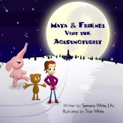 Maya & Friends Visit The Acupuncturist - Samara White Lac