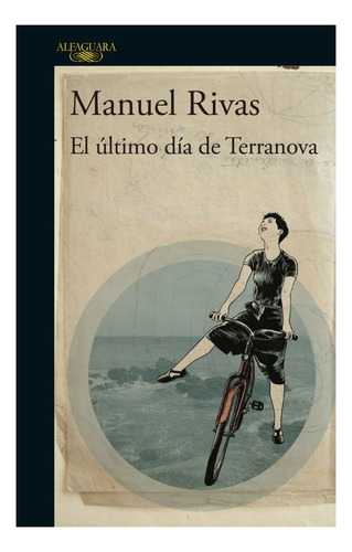 Ultimo Dia De Terranova, El - Manuel Rivas