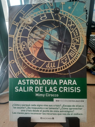 Astrologia Para Salir De Crisis Mimy Cirocco