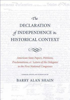 The Declaration Of Independence In Historical Context - B...