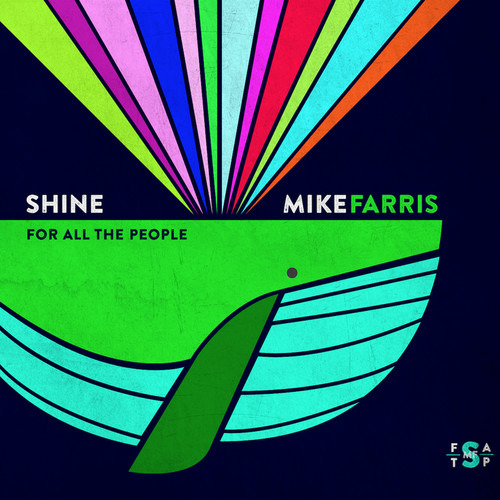 Mike Farris Shine For All People Cd