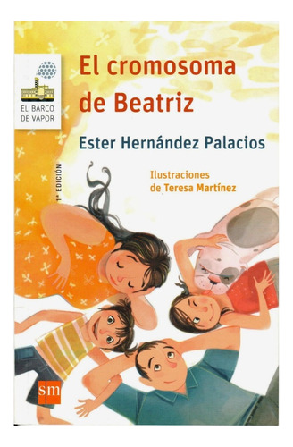 El Cromosoma De Beatriz - Ester Hernández Palacios