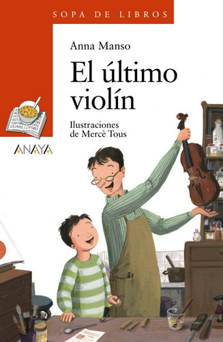 El Ãâºltimo Violãân, De Manso, Anna. Editorial Anaya Infantil Y Juvenil, Tapa Blanda En Español