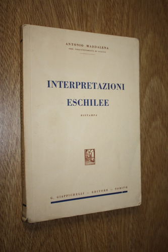 Interpretazioni Eschilee - Antonio Maddalena ( Italiano )
