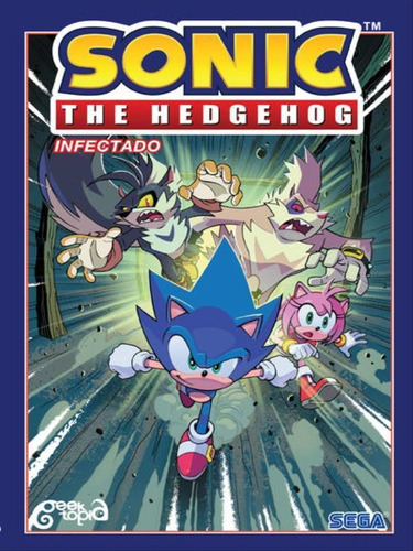 Sonic The Hedgehog  Volume 4: Infectado ( Acompanha Pôster E Marcador), De Flynn, Ian. Editora Geektopia, Capa Mole Em Português