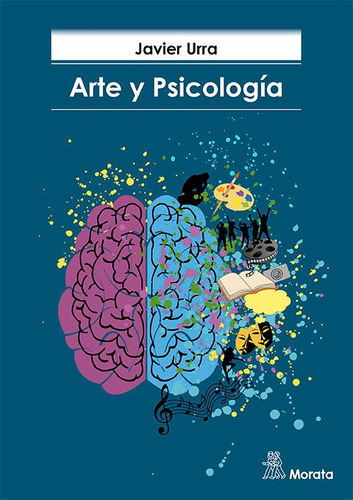 Arte Y Psicologia, De Urra, Javier. Editorial Psicologia En Español