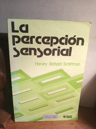 La Percepción  Sensorial 