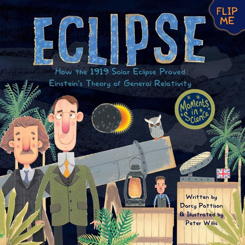 Libro Eclipse: How The 1919 Solar Eclipse Proved Einstein'