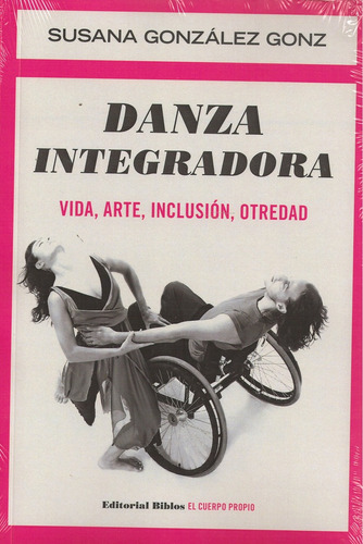 Danza Integradora - Susana Gonzalez Gonz