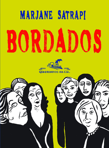 Bordados, de Satrapi, Marjane. Editorial Quadrinhos na Cia, capa mole em português, 2010