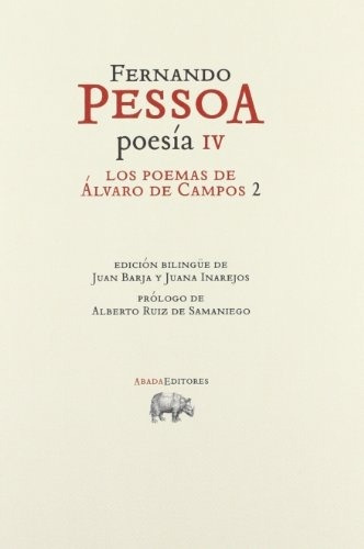 Poesia Iv (los Poemas De Alvaro De Los Campos 2) - Fernando 