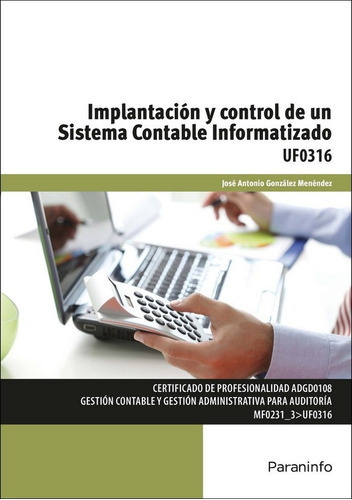 Implantaciãâ³n Y Control De Un Sistema Contable Informatizado, De González Menéndez, José Antonio. Editorial Ediciones Paraninfo, S.a, Tapa Blanda En Español