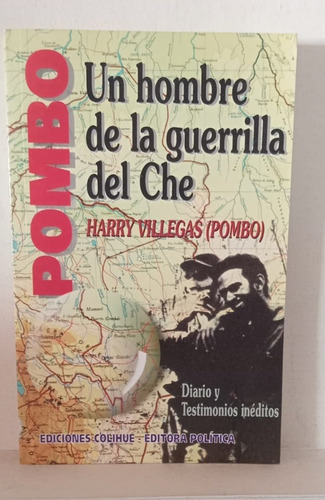 Pombo: Un Hombre De La Guerrilla Del Che - Harry Villegas (Usado)