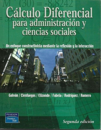 Cálculo Diferencial Para Administración Y Ciencias Sociales 