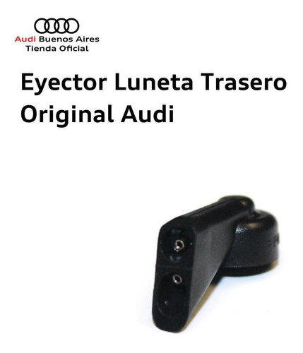 Eyector Luneta Trasero Audi A1 2016 Al 2018