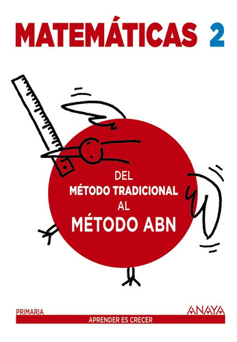 Cuaderno Matematicas 2ºep 16 Metodo Tradic.al Abn - Aa.vv