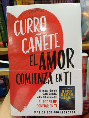 El Amor Comienza En Ti. Curro Cañete 