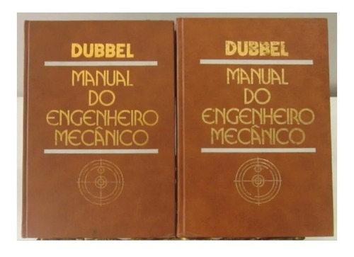 Livros Manual Do Engenheiro Mecânico Volume 2 E Volume 3