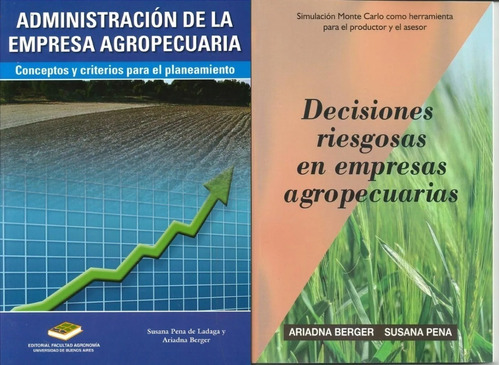 Administración Y Decisiones Riesgosas Empresas Agropecuarias