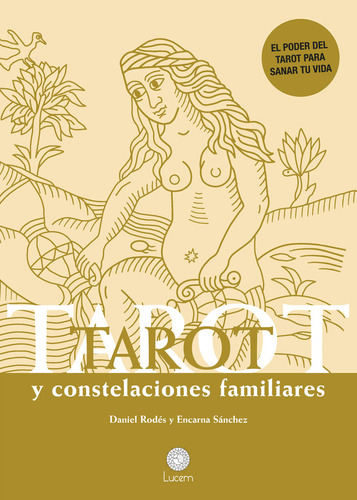 Tarot Y Constelaciones Familiares - Rodes,daniel/sanchez,enc