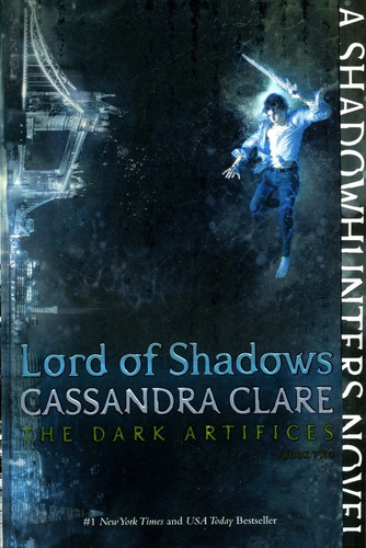 The Dark Artifices 2: Lord Of Shadows - Clare Cassandra