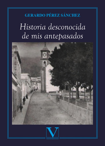 Historia Desconocida De Mis Antepasados, De Pérez Sánchez, Gerardo. Editorial Verbum, S.l., Tapa Blanda En Español