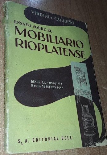 Ensayo Sobre El Mobiliario Rioplatense   Virginia Carreño