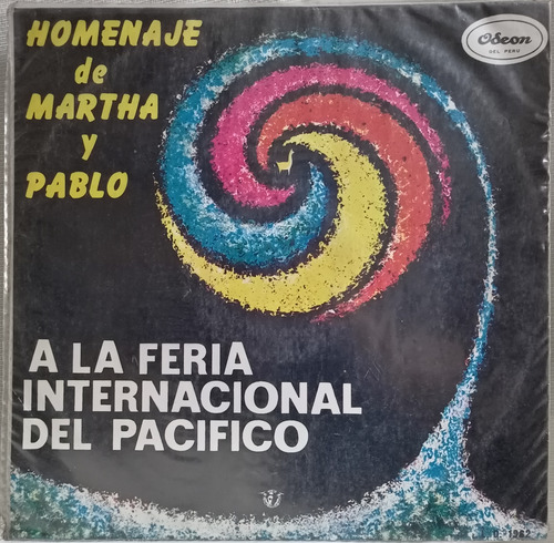 Jch- Martha Y Pablo Homenaje A La Feria Int.pacifico Vals Lp (Usado)