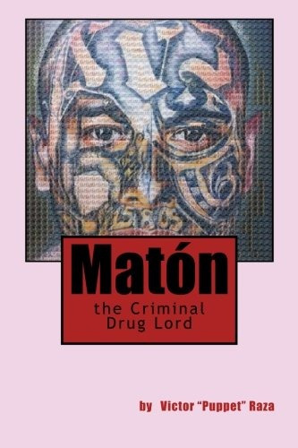 Maton The Criminal Drug Lord