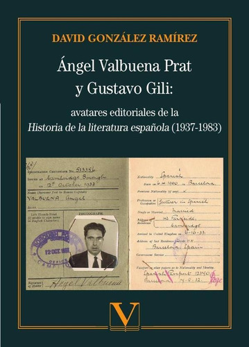 Angel Valbuena Prat Y Gustavo Gili: Avatares Editoriales...