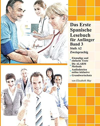 Das Erste Spanische Lesebuch Fur Anfanger, Band 3