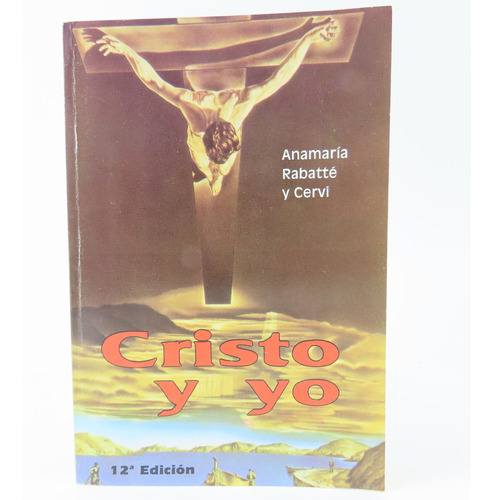 L6207 Anamaria Rabatte Yu Cervi -- Cristo Y Yo