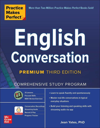 Practice Makes Perfect: English Conversation, Premium Third Edition, De Jean Yates. Editorial Mcgraw-hill Education, Tapa Blanda En Inglés, 2020