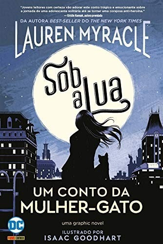Sob A Lua: Um Conto Da Mulher-gato, De Myracle. Editora Panini Brasil, Edição 1 Em Português