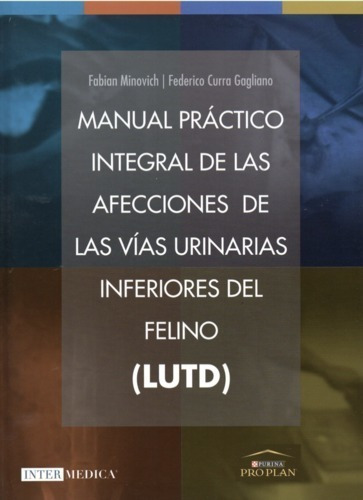 Minovich: Manual Afecciones De Las Vías Urinarias En Felinos