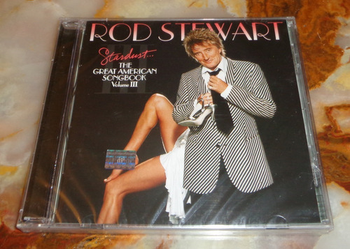 Rod Stewart - The Great American Songbook 3 - Cd Cerrado
