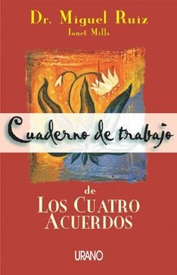 Cuaderno De Trabajo De Los Cuatro Acuerdos - Miguel Ruiz