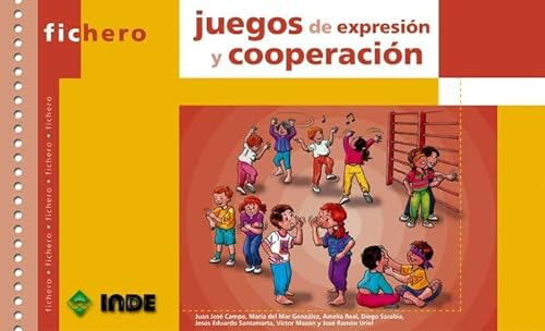 Juegos De Expresion Y Cooperacion - Uriel Gonzalez Jose Ramo