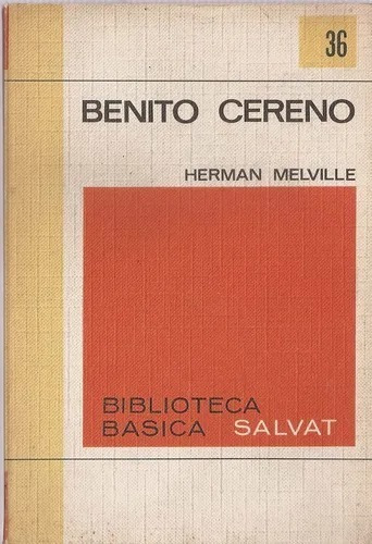 Benito Cereno - Melville - Salvat - Prologo Juan Benet