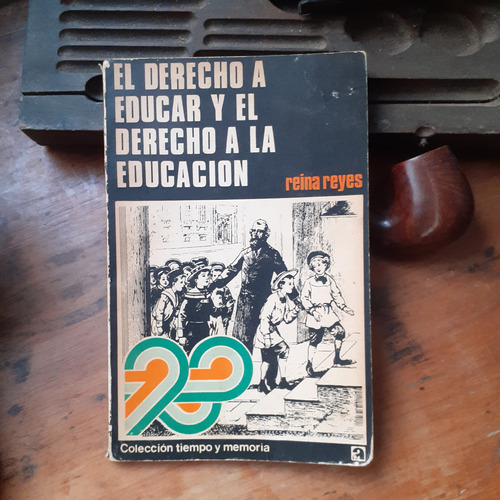  El Derecho A Educar Y El Derecho A La Educación- Subrayado