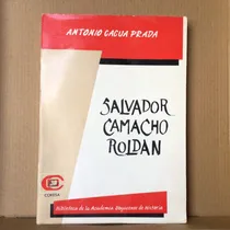 Comprar Salvador Camacho Roldán \u002F Antonio Cacua Prada