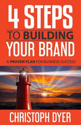 Libro 4 Steps To Building Your Brand: A Proven Plan For B...
